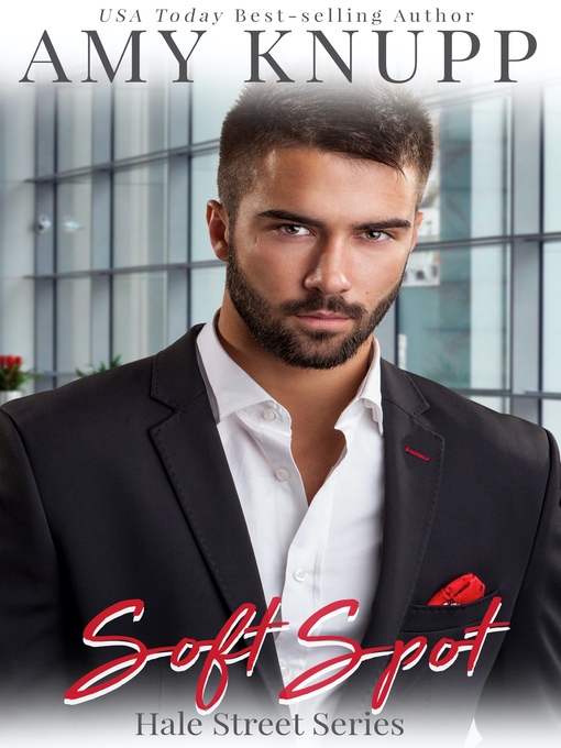 Title details for Soft Spot by Amy Knupp - Wait list